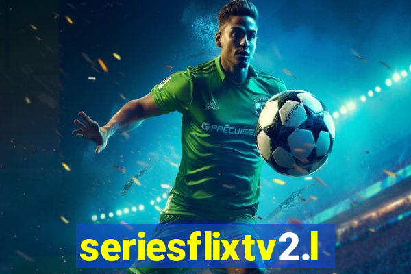 seriesflixtv2.live