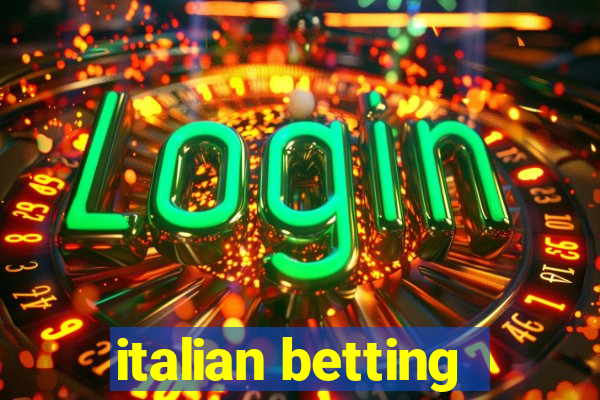 italian betting