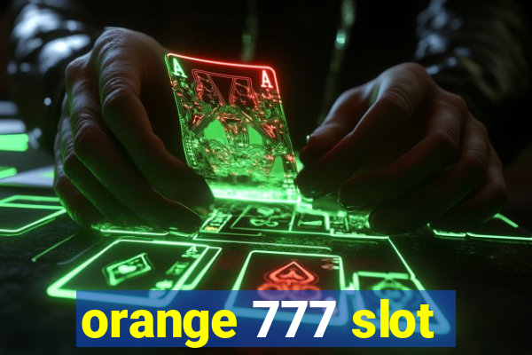 orange 777 slot