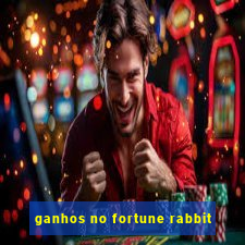 ganhos no fortune rabbit