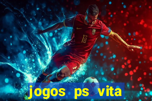 jogos ps vita download pkg