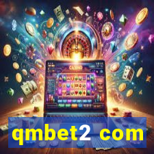 qmbet2 com