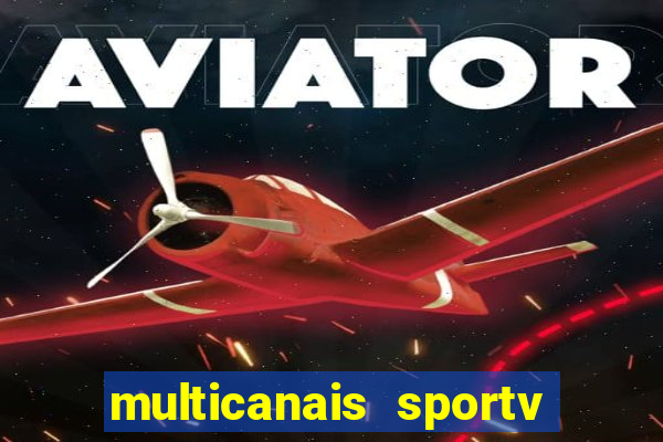 multicanais sportv 2 ao vivo