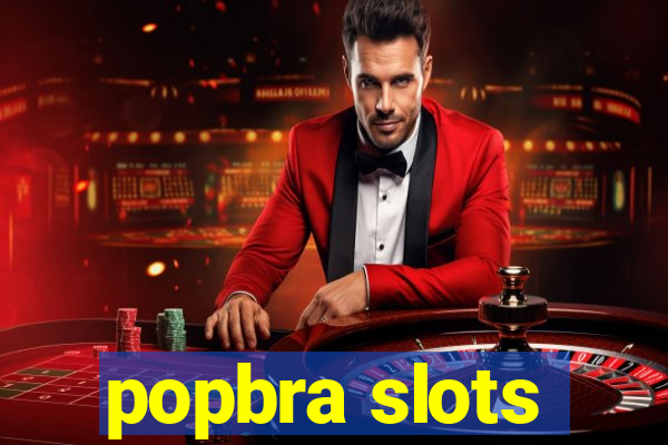 popbra slots