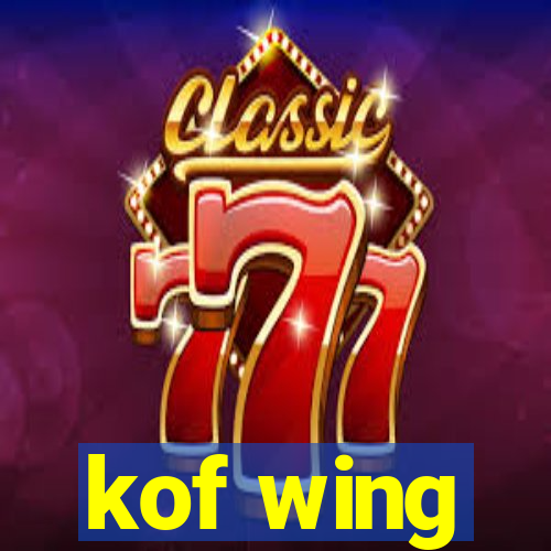 kof wing