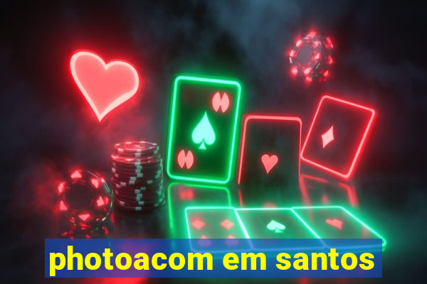 photoacom em santos