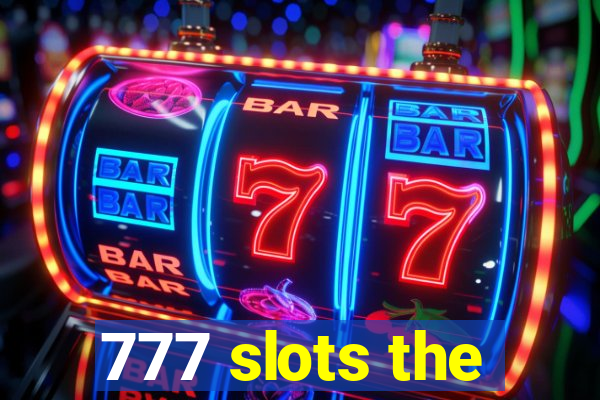 777 slots the