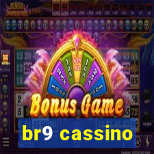 br9 cassino