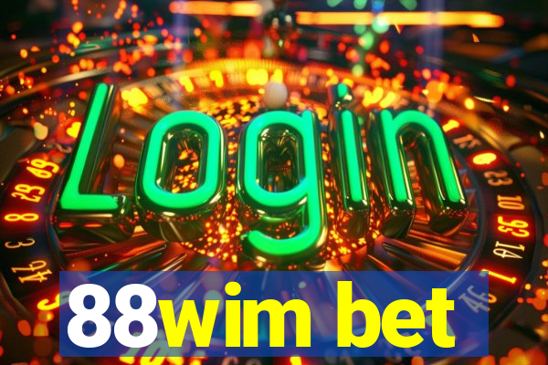 88wim bet