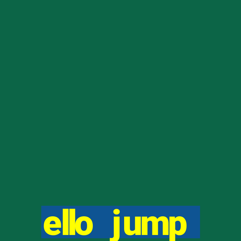 ello jump millionaire legend