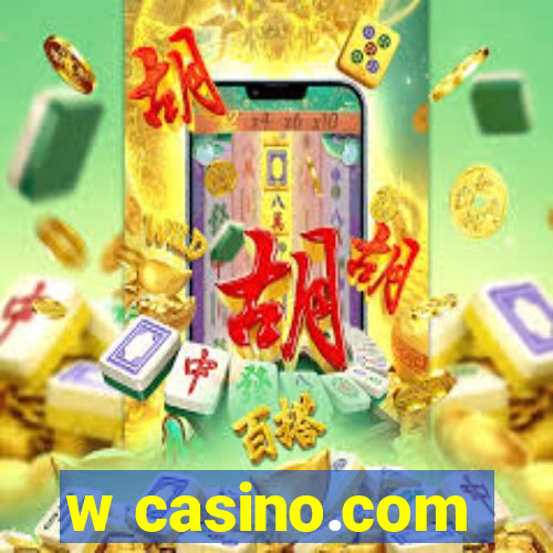 w casino.com