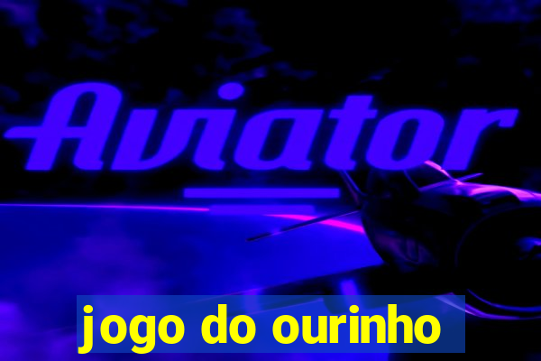 jogo do ourinho