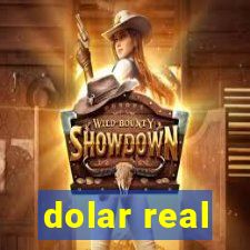 dolar real