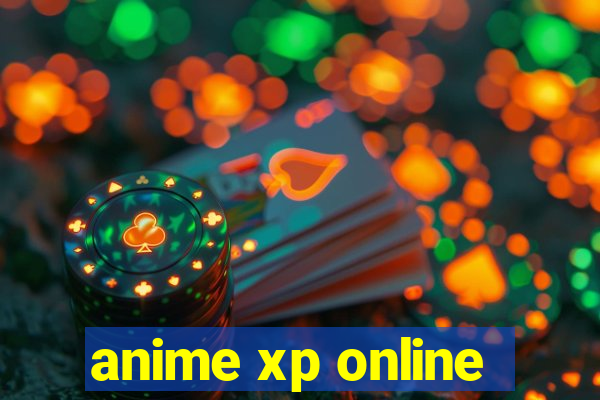 anime xp online