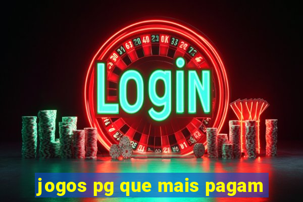 jogos pg que mais pagam