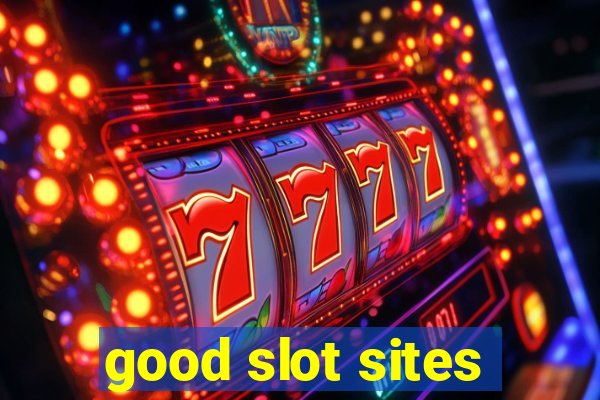 good slot sites