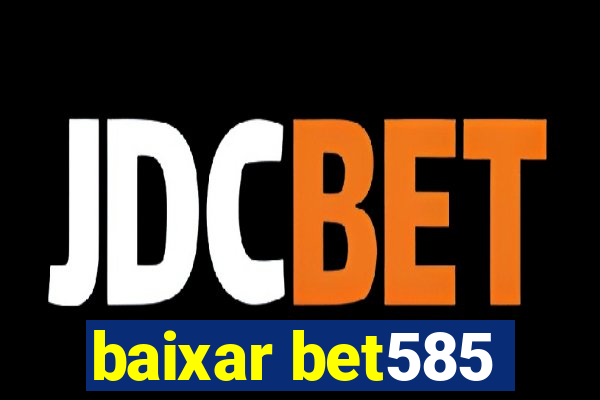 baixar bet585