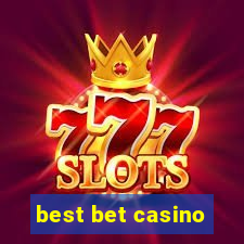 best bet casino