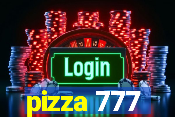 pizza 777