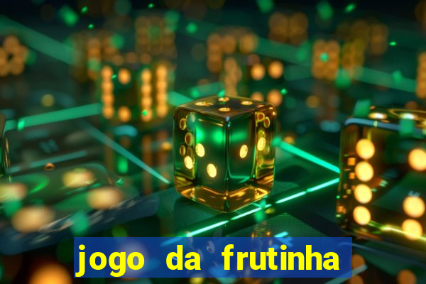 jogo da frutinha que paga no pix