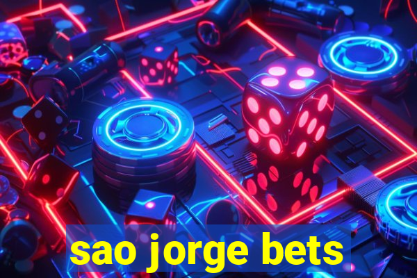 sao jorge bets