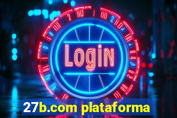 27b.com plataforma