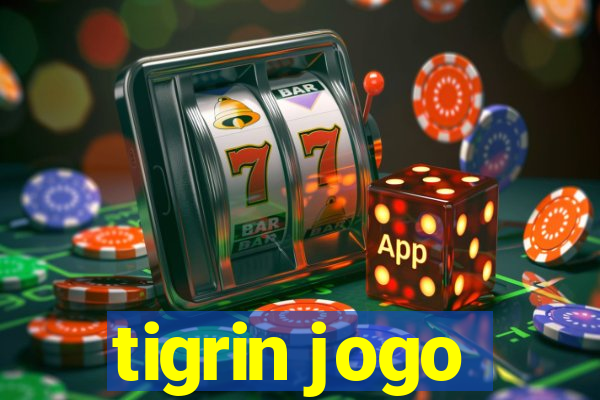 tigrin jogo