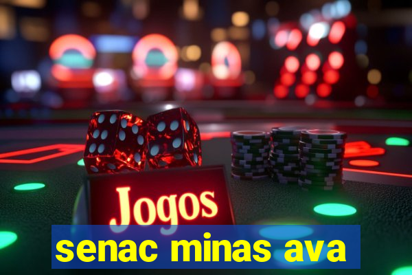 senac minas ava