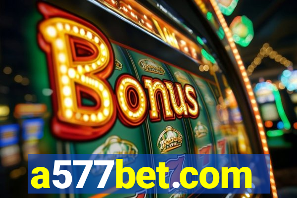 a577bet.com