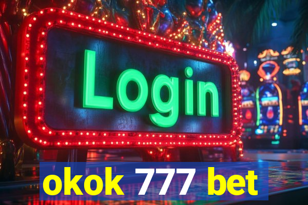 okok 777 bet