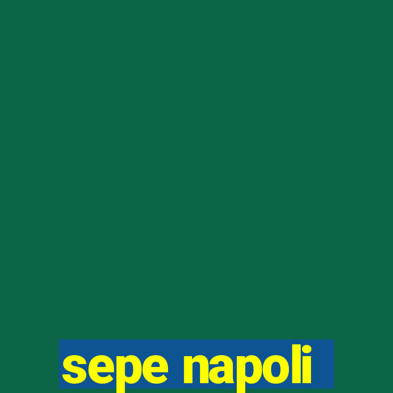 sepe napoli