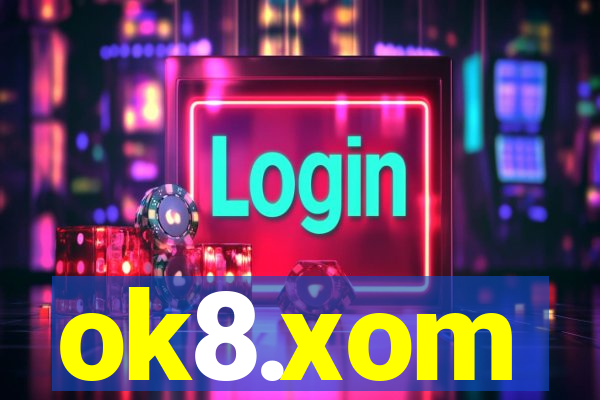 ok8.xom