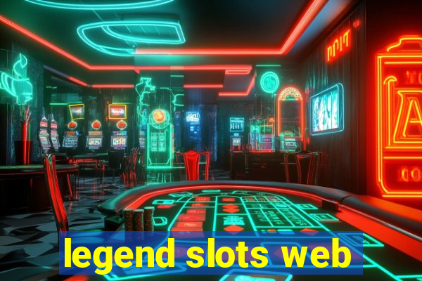 legend slots web