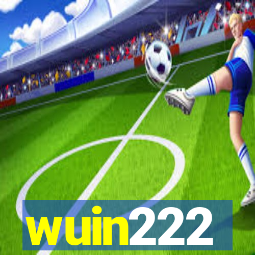 wuin222