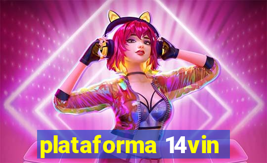 plataforma 14vin