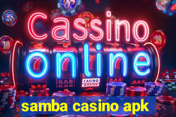 samba casino apk