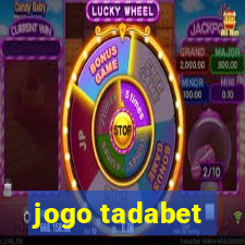 jogo tadabet