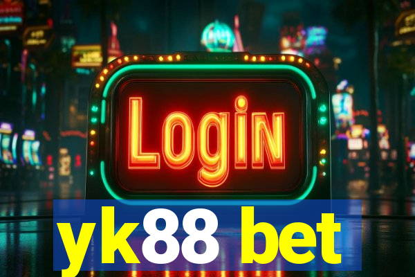 yk88 bet