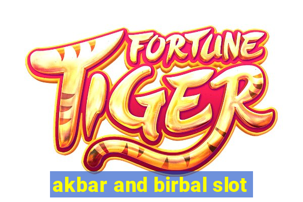 akbar and birbal slot