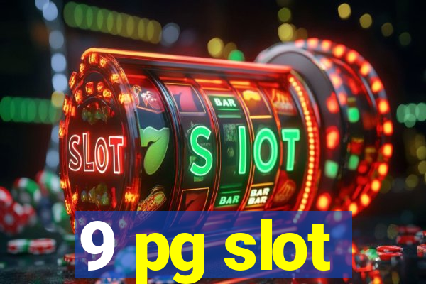 9 pg slot