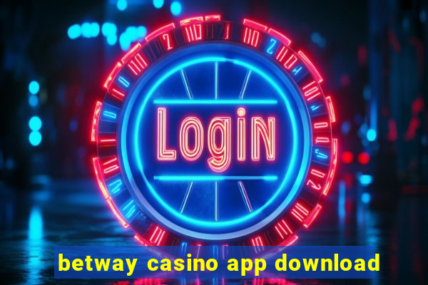 betway casino app download