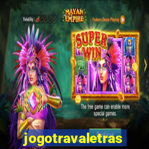 jogotravaletras