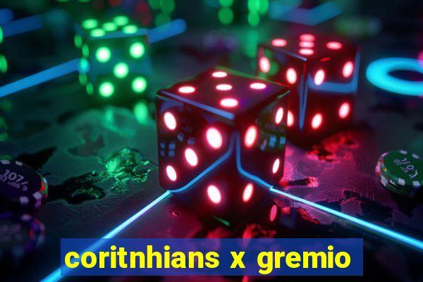 coritnhians x gremio