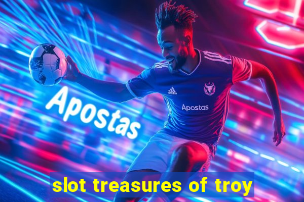 slot treasures of troy