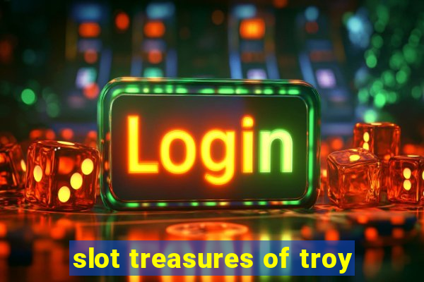 slot treasures of troy