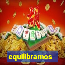 equilibramos