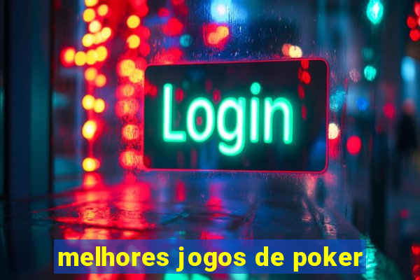 melhores jogos de poker