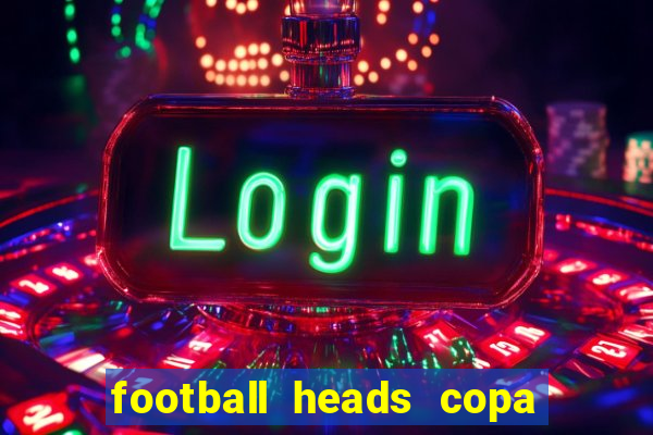 football heads copa libertadores 2015