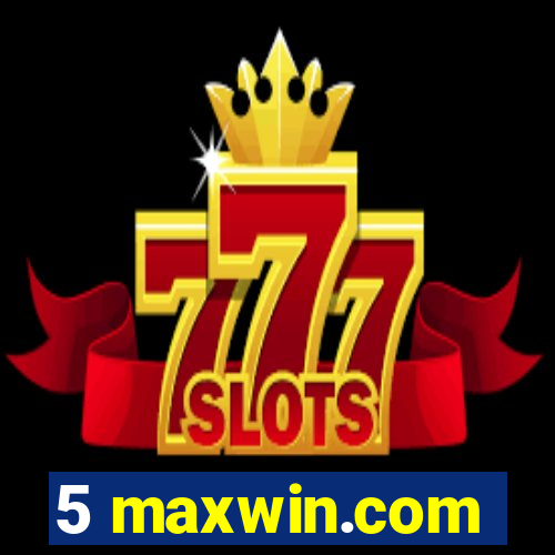 5 maxwin.com