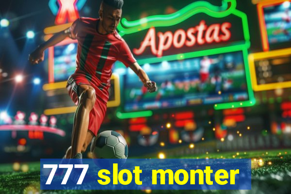 777 slot monter